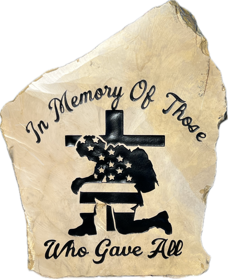In Memory Of Those Who Gave All Engraved Stone